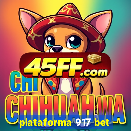 plataforma 917 bet